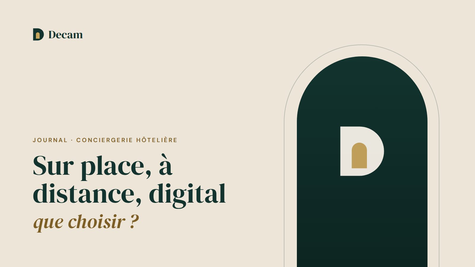 Illustration Decam : Concierge sur place, à distance ou digital : que choisir ?
