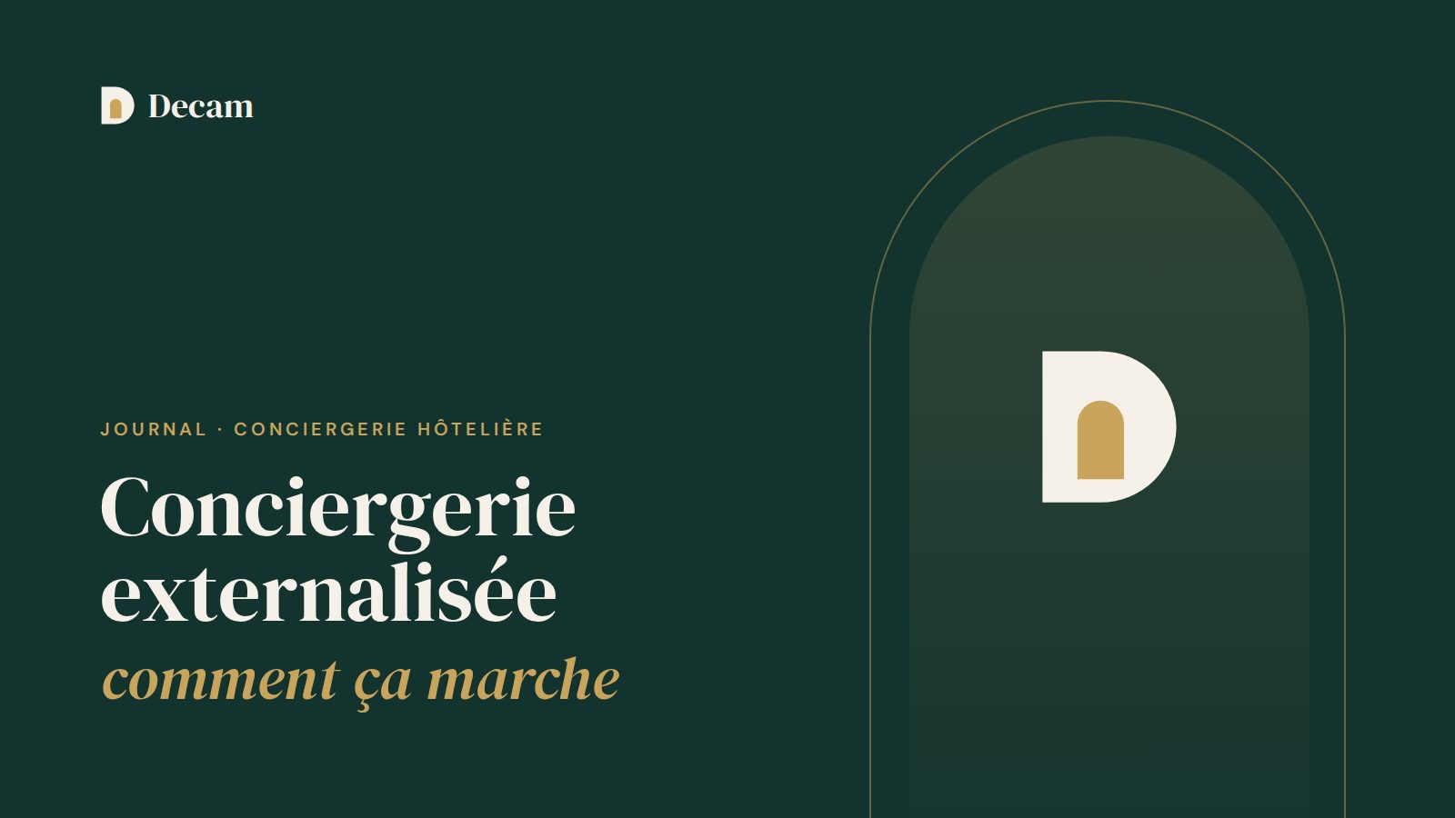 Illustration Decam : Conciergerie hôtelière externalisée : comment ça marche ?