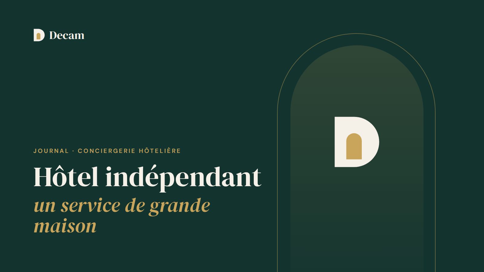 Illustration Decam : Hôtel indépendant : offrir un service de grande maison sans alourdir sa masse salariale